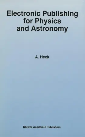 Electronic Publishing for Physics and Astronomy