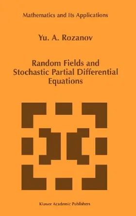 Random Fields and Stochastic Partial Differential Equations