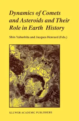 Dynamics of Comets and Asteroids and Their Role in Earth History