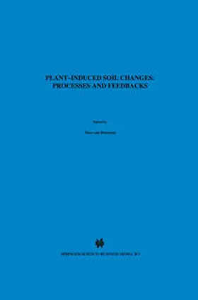 Plant-induced soil changes: Processes and feedbacks