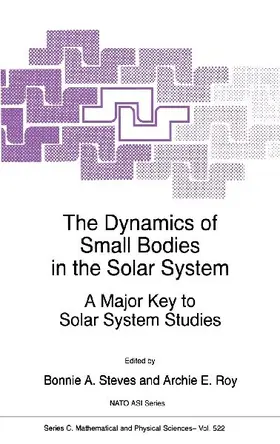 The Dynamics of Small Bodies in the Solar System