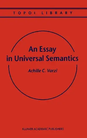 An Essay in Universal Semantics