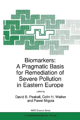 Biomarkers: A Pragmatic Basis for Remediation of Severe Pollution in Eastern Europe