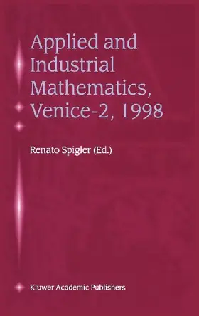 Applied and Industrial Mathematics, Venice-2, 1998