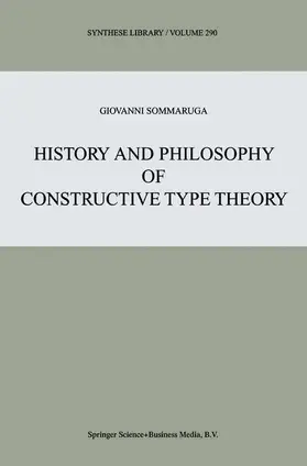 History and Philosophy of Constructive Type Theory