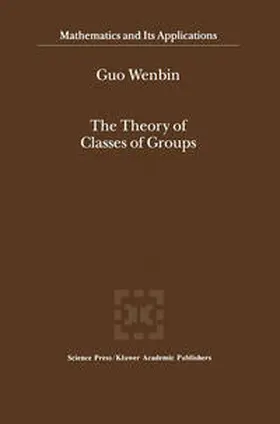 The Theory of Classes of Groups