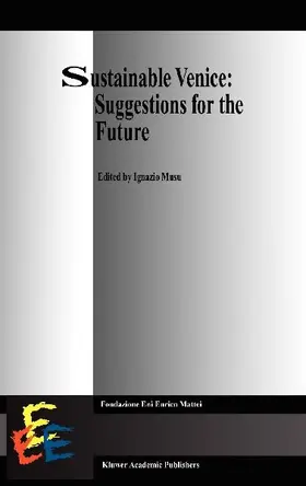 Sustainable Venice: Suggestions for the Future