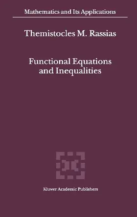 Functional Equations and Inequalities