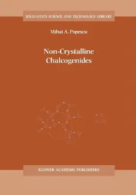Non-Crystalline Chalcogenicides