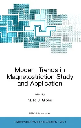 Modern Trends in Magnetostriction Study and Application