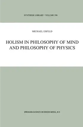 Holism in Philosophy of Mind and Philosophy of Physics