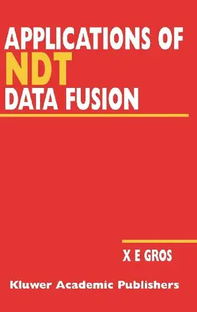 Applications of NDT Data Fusion