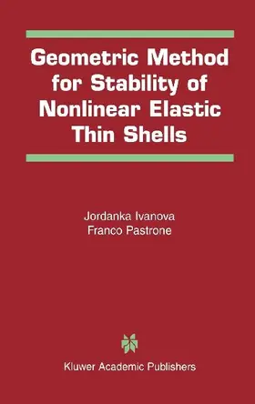 Geometric Method for Stability of Non-Linear Elastic Thin Shells