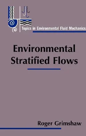 Environmental Stratified Flows