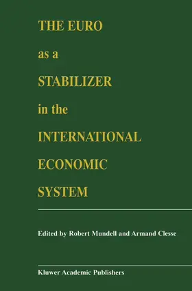 The Euro as a Stabilizer in the International Economic System