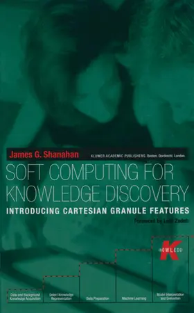 Soft Computing for Knowledge Discovery