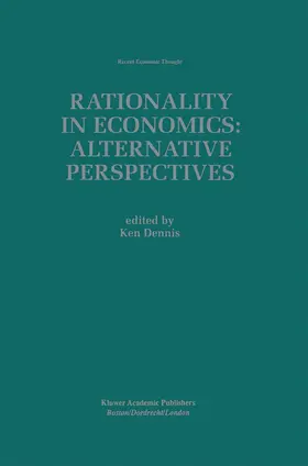 Rationality in Economics: Alternative Perspectives