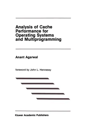 Analysis of Cache Performance for Operating Systems and Multiprogramming