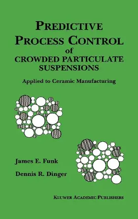 Predictive Process Control of Crowded Particulate Suspensions