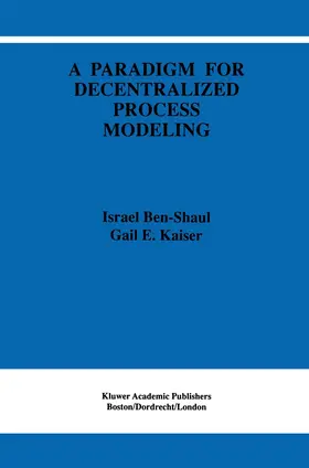 A Paradigm for Decentralized Process Modeling
