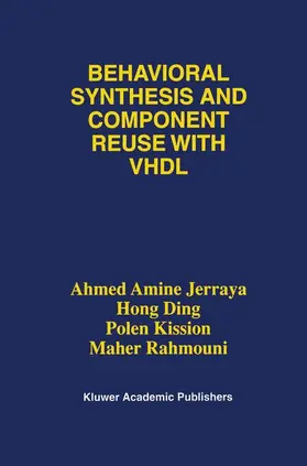 Behavioral Synthesis and Component Reuse with VHDL