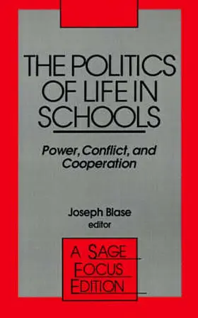 The Politics of Life in Schools