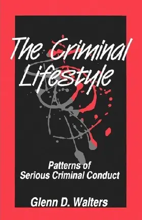 The Criminal Lifestyle