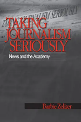 Taking Journalism Seriously