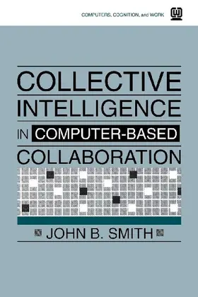 Collective Intelligence in Computer-Based Collaboration