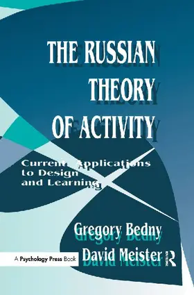 The Russian Theory of Activity