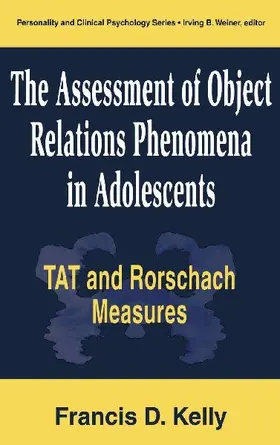 The Assessment of Object Relations Phenomena in Adolescents