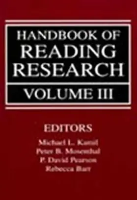 Handbook of Reading Research, Volume III