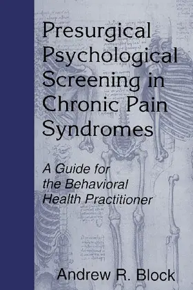 Presurgical Psychological Screening in Chronic Pain Syndromes