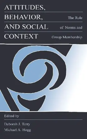 Attitudes, Behavior, and Social Context