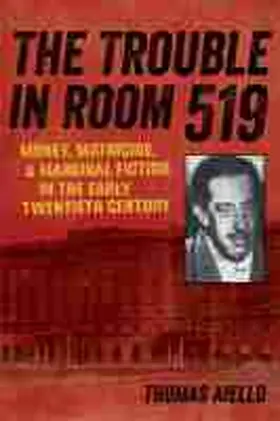 The Trouble in Room 519: Money, Matricide, and Marginal Fiction in the Early Twentieth Century