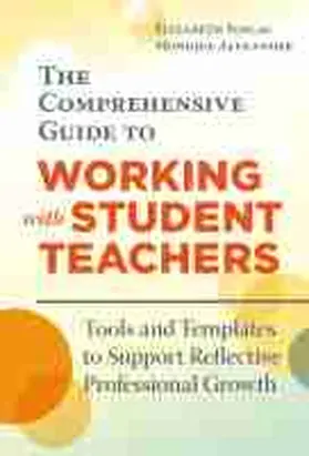 The Comprehensive Guide to Working with Student Teachers