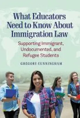 What Educators Need to Know about Immigration Law