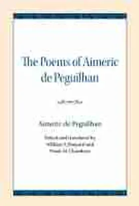 The Poems of Aimeric de Peguilhan