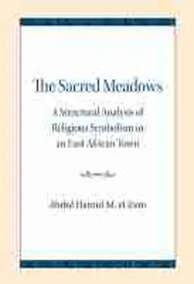 The Sacred Meadows: A Structural Analysis of Religious Symbolism in an East African Town