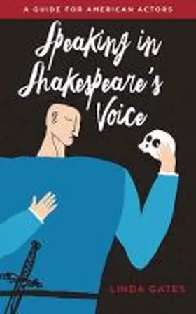 Speaking in Shakespeare's Voice