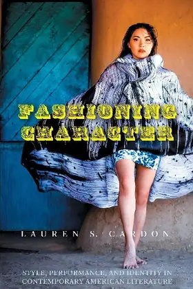 Fashioning Character