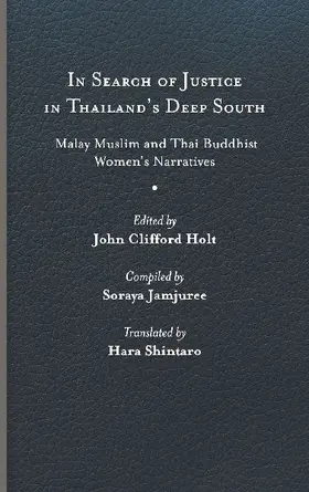 In Search of Justice in Thailand's Deep South