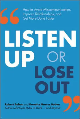 Listen Up or Lose Out