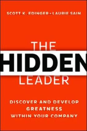 Hidden Leader: Discover and Develop Greatness Within Your Co