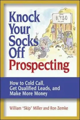 The Knock Your Socks Off Prospecting