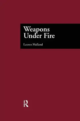 Weapons Under Fire