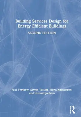 Building Services Design for Energy Efficient Buildings