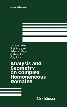 Analysis and Geometry on Complex Homogeneous Domains