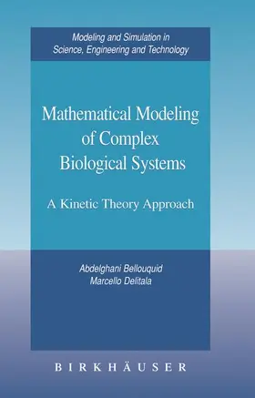 Mathematical Modeling of Complex Biological Systems