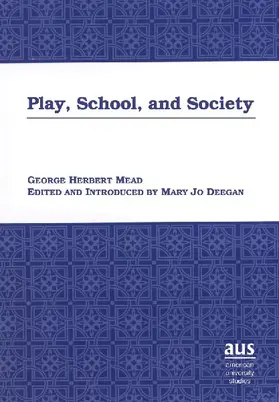 Play, School, and Society